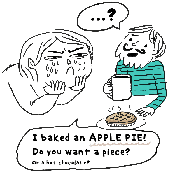 looking angry at husband who cooked an apple pie