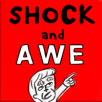 Look over there! Shock and Awe